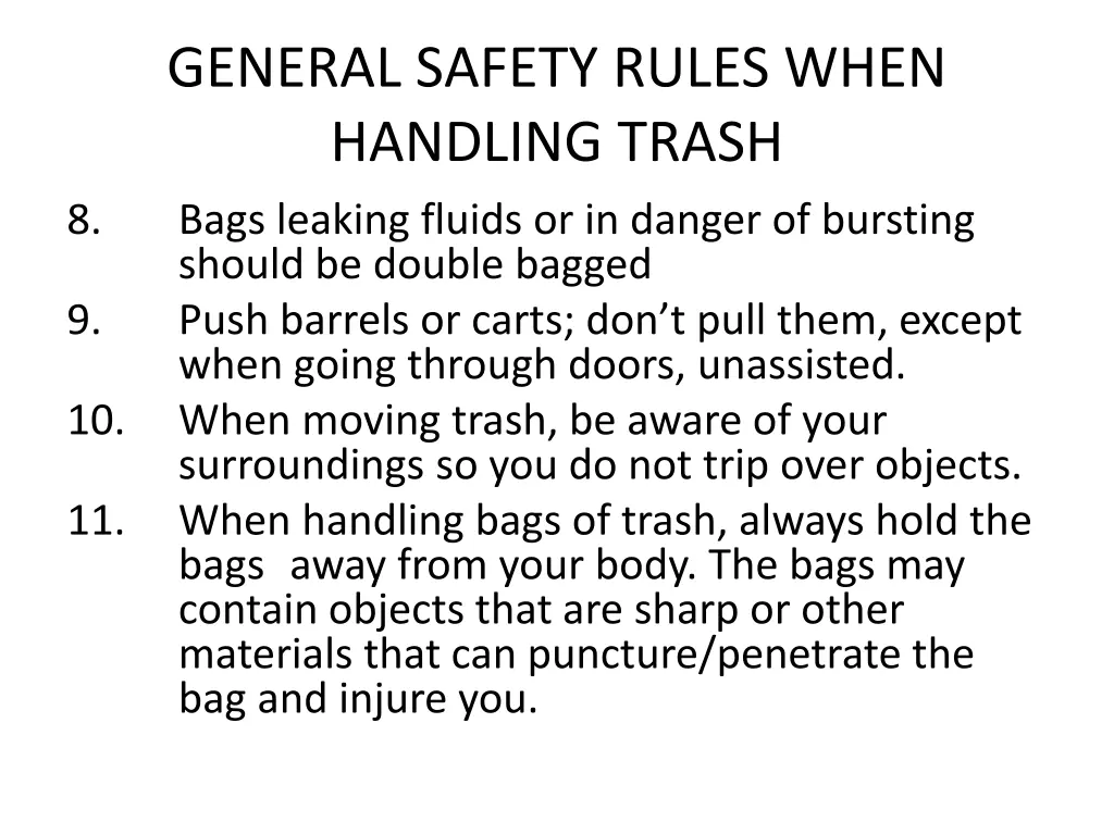 general safety rules when handling trash bags