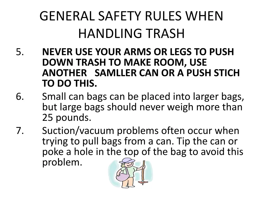 general safety rules when handling trash never