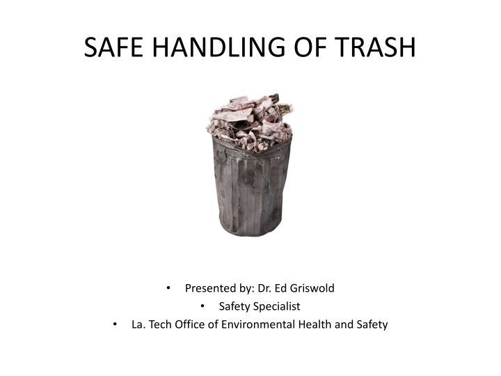 safe handling of trash