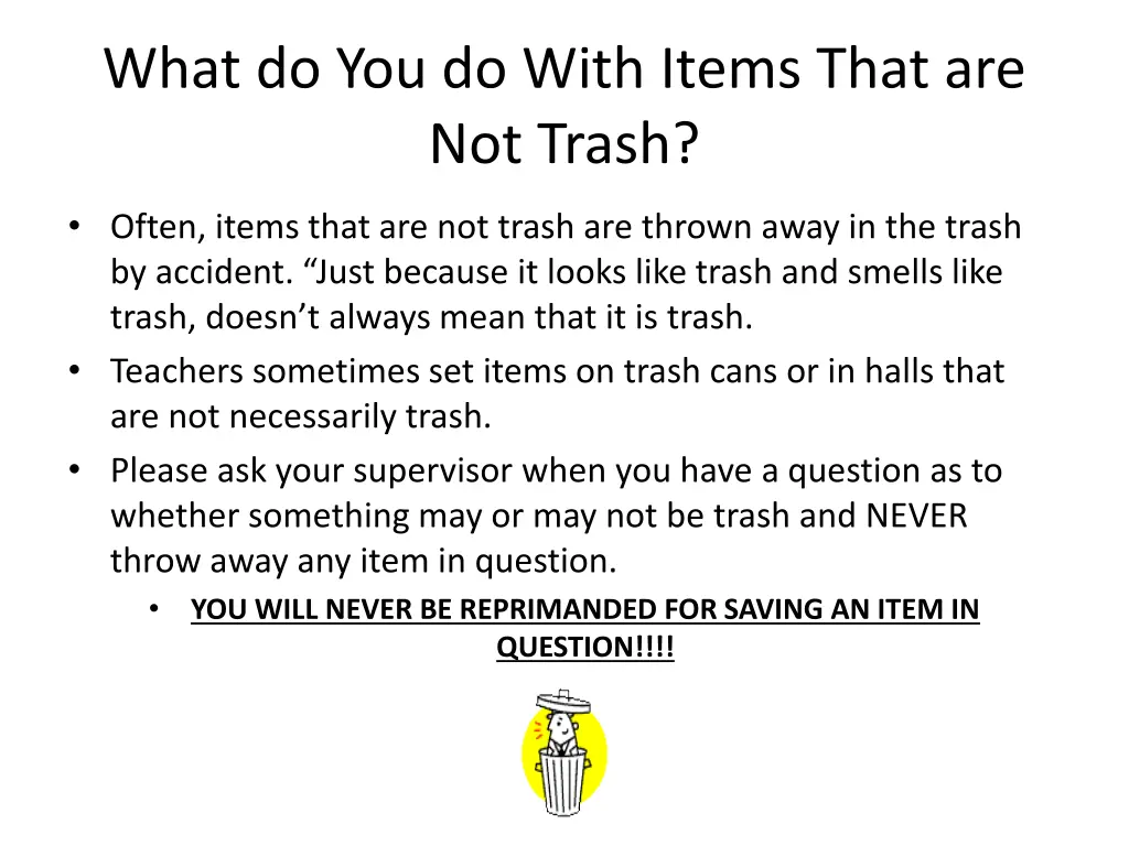 what do you do with items that are not trash