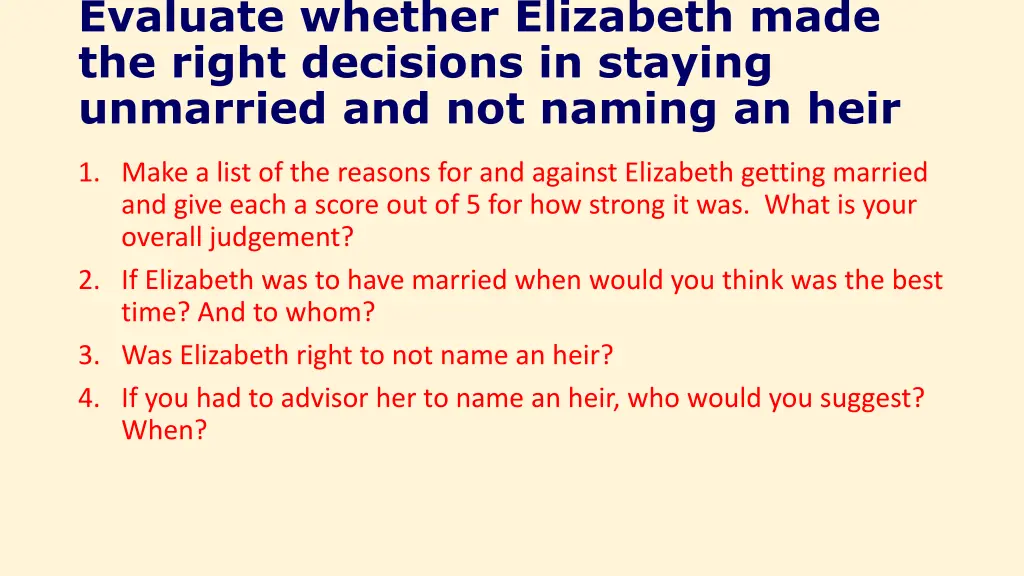 evaluate whether elizabeth made the right