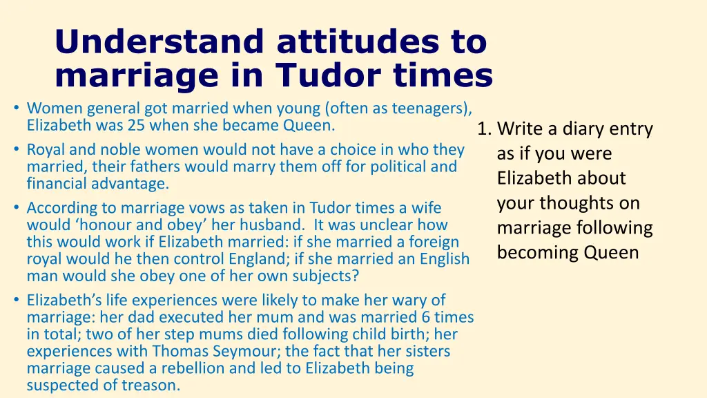 understand attitudes to marriage in tudor times