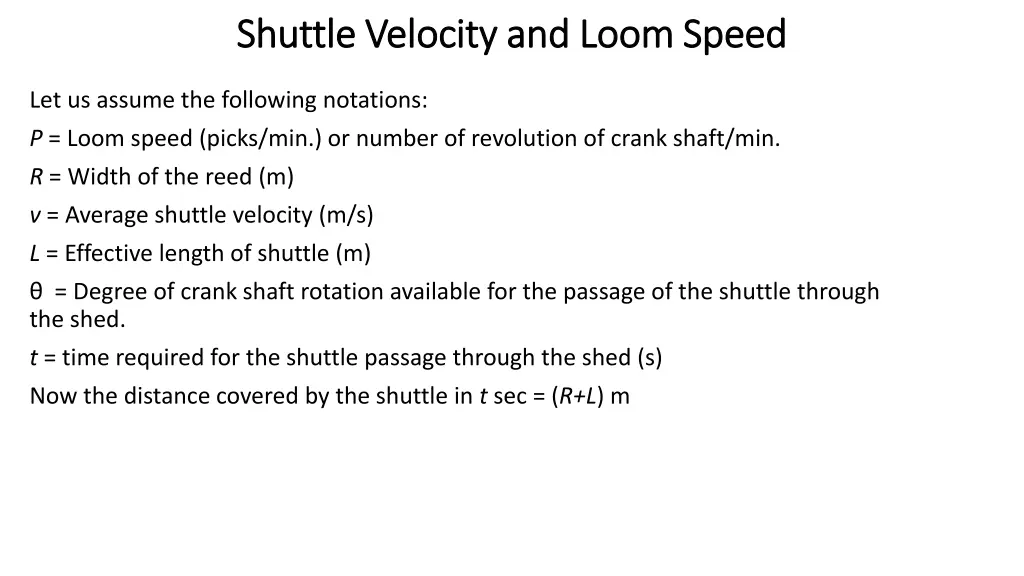 shuttle velocity and loom speed shuttle velocity