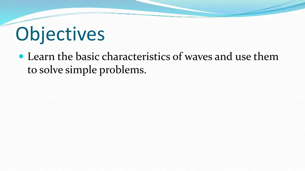 objectives