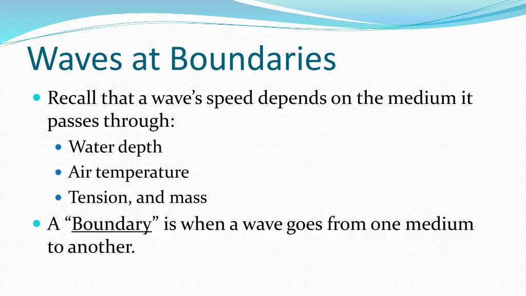 waves at boundaries 1