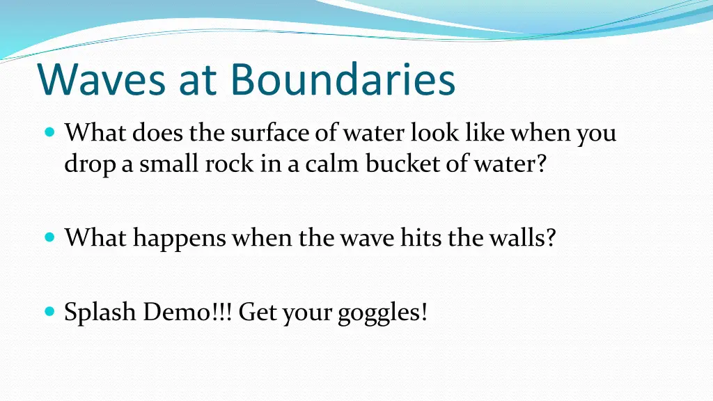 waves at boundaries