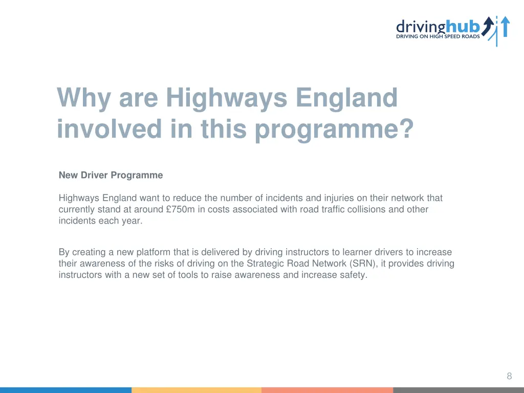 why are highways england involved in this