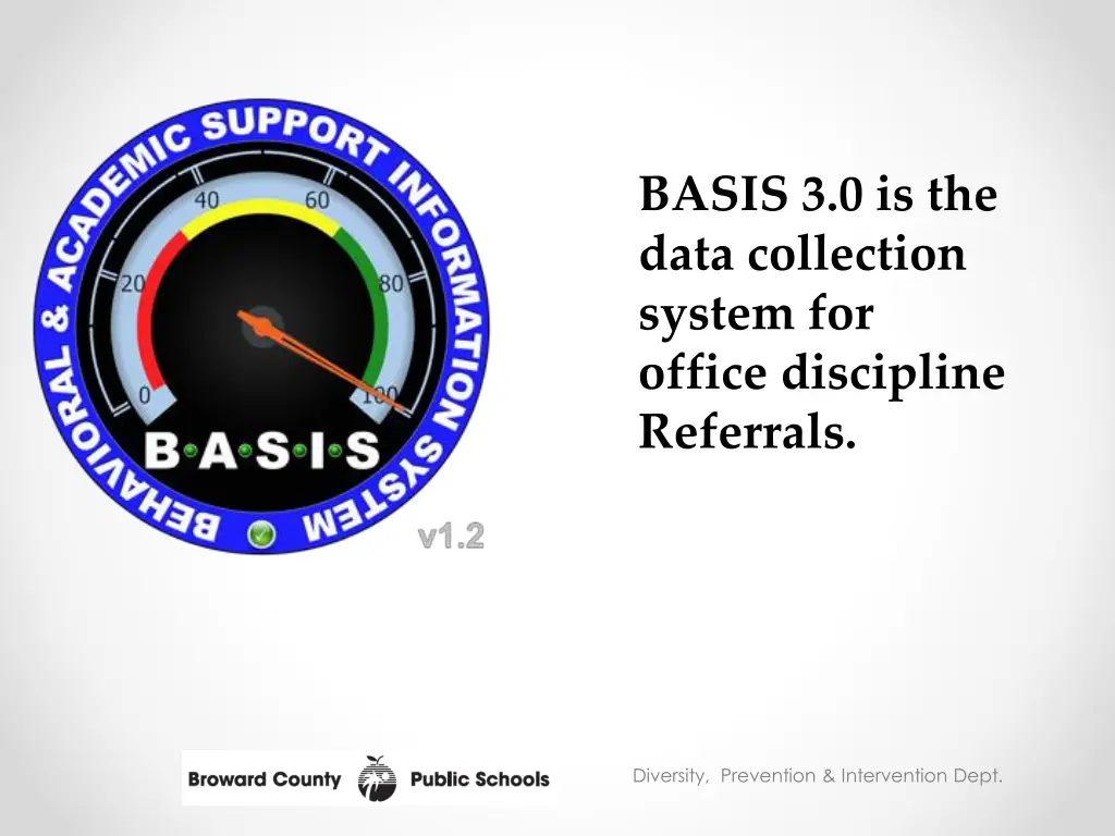 basis 3 0 is the data collection system