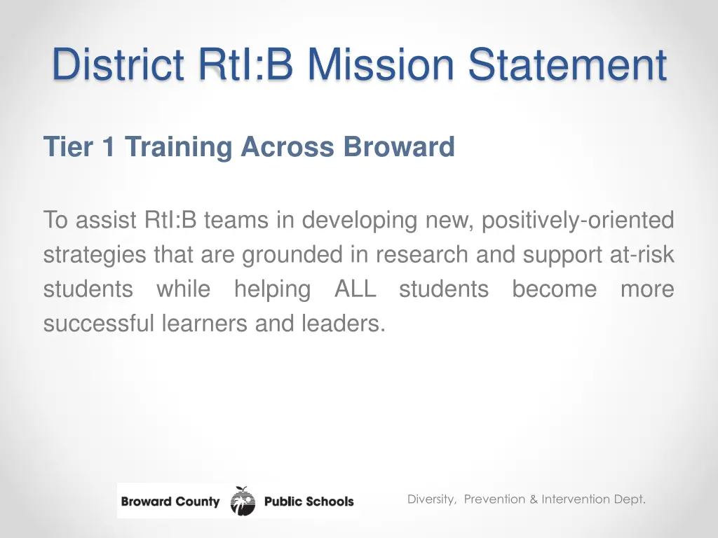 district rti b mission statement