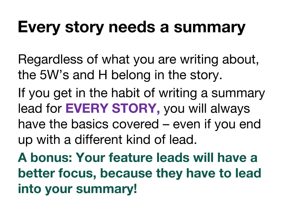 every story needs a summary