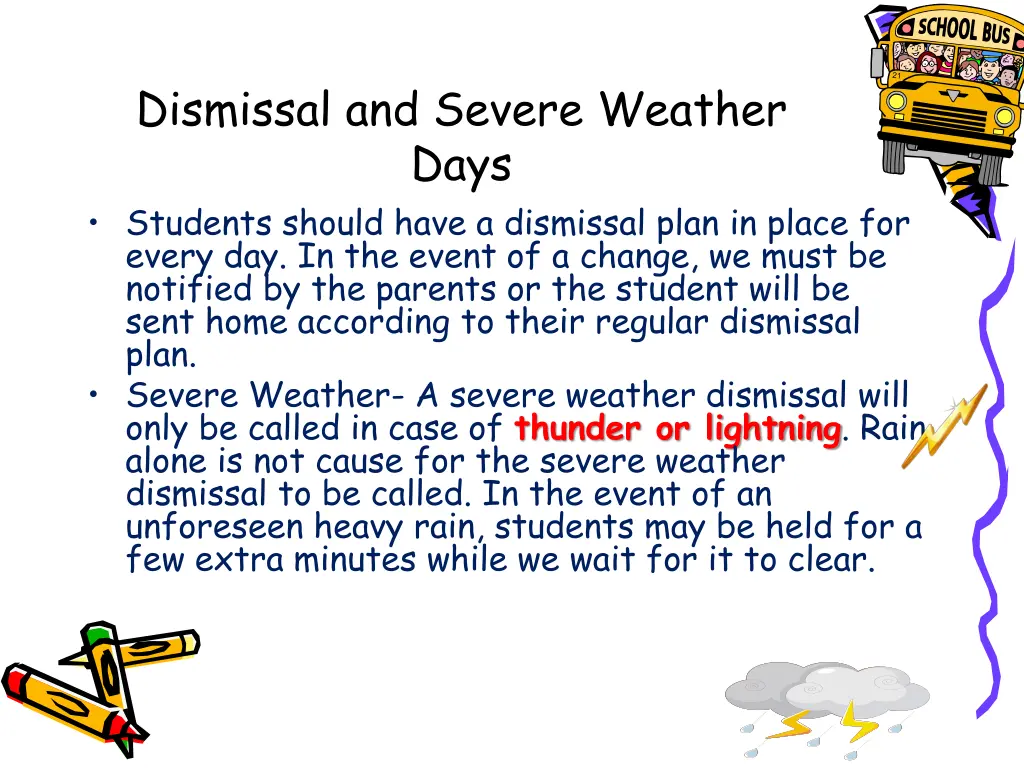 dismissal and severe weather days students should