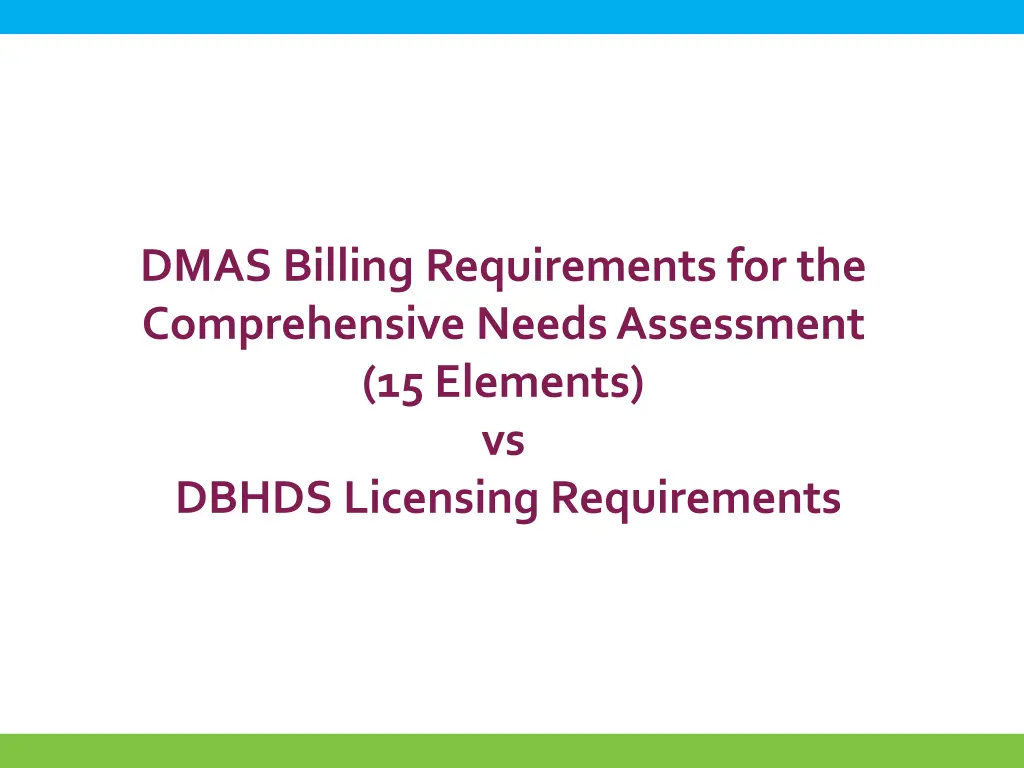 dmas billing requirements for the comprehensive