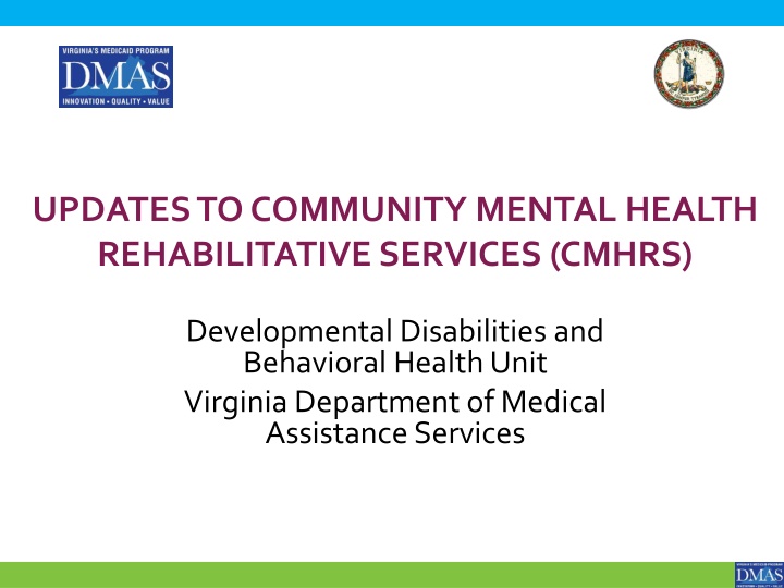 updates to community mental health rehabilitative