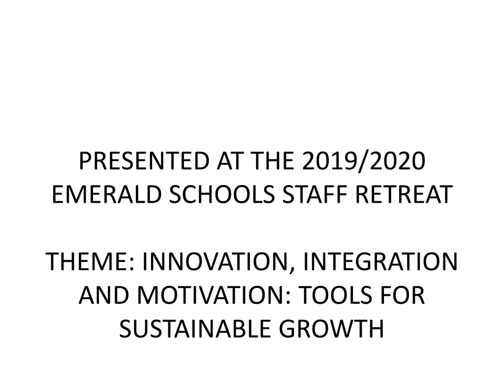 presented at the 2019 2020 emerald schools staff