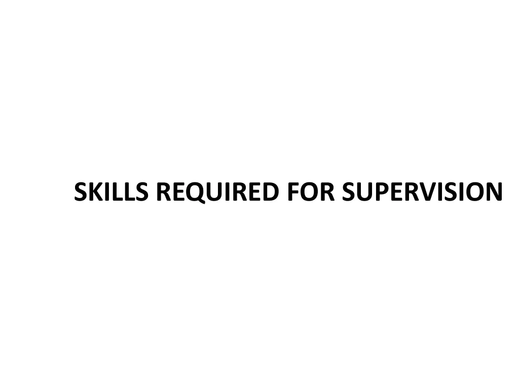 skills required for supervision