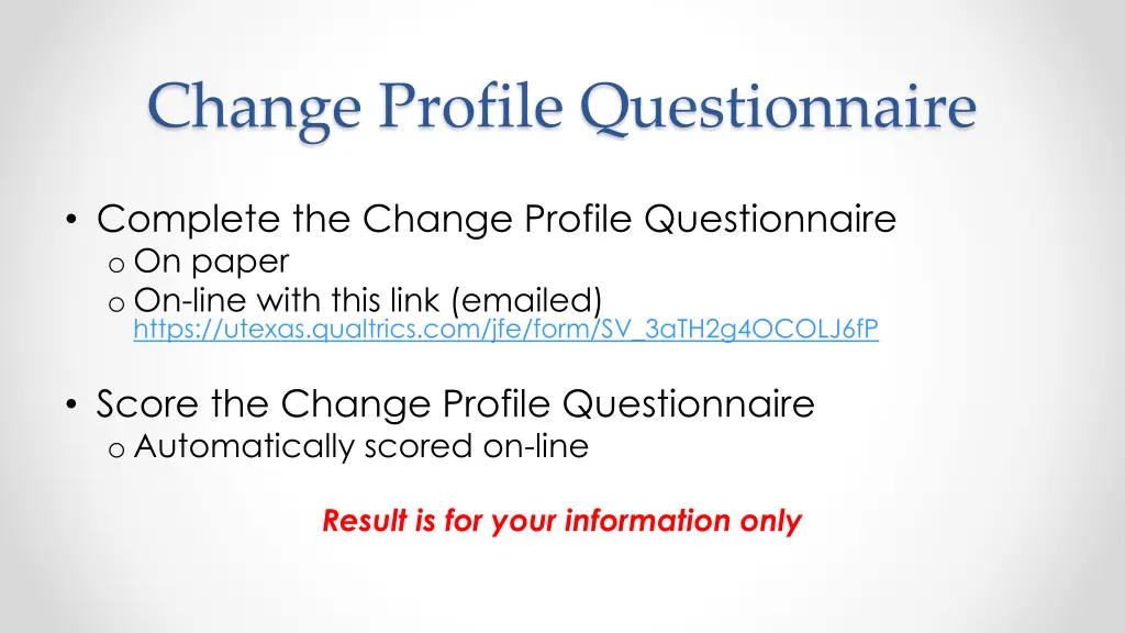 change profile questionnaire