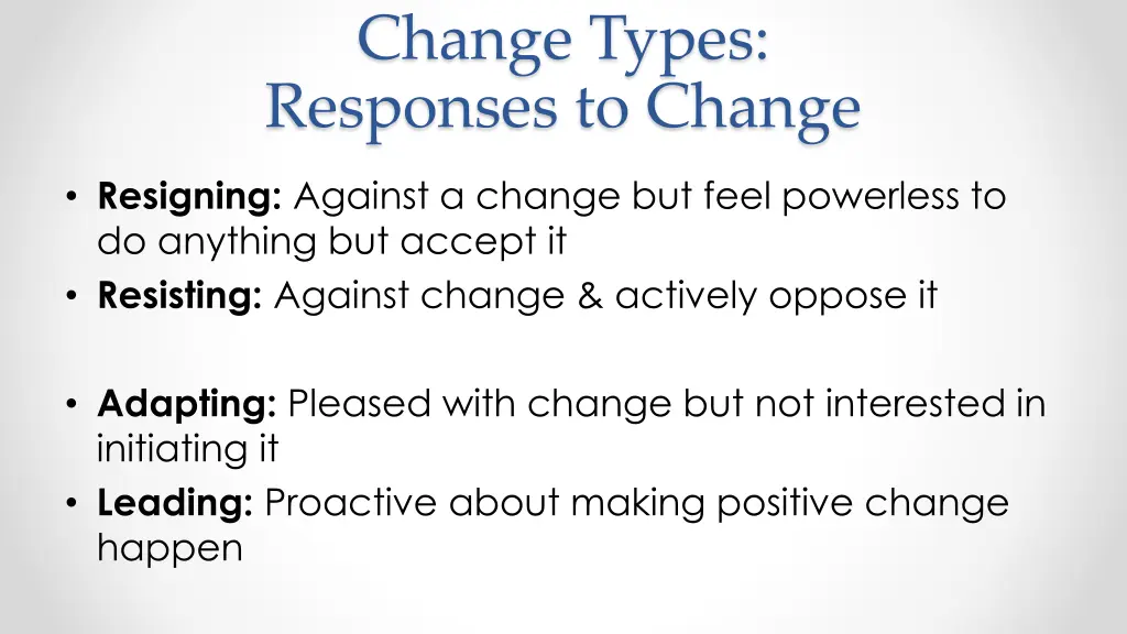 change types responses to change