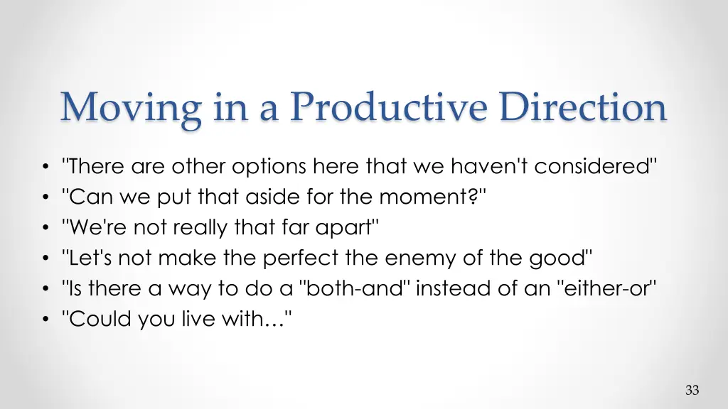 moving in a productive direction