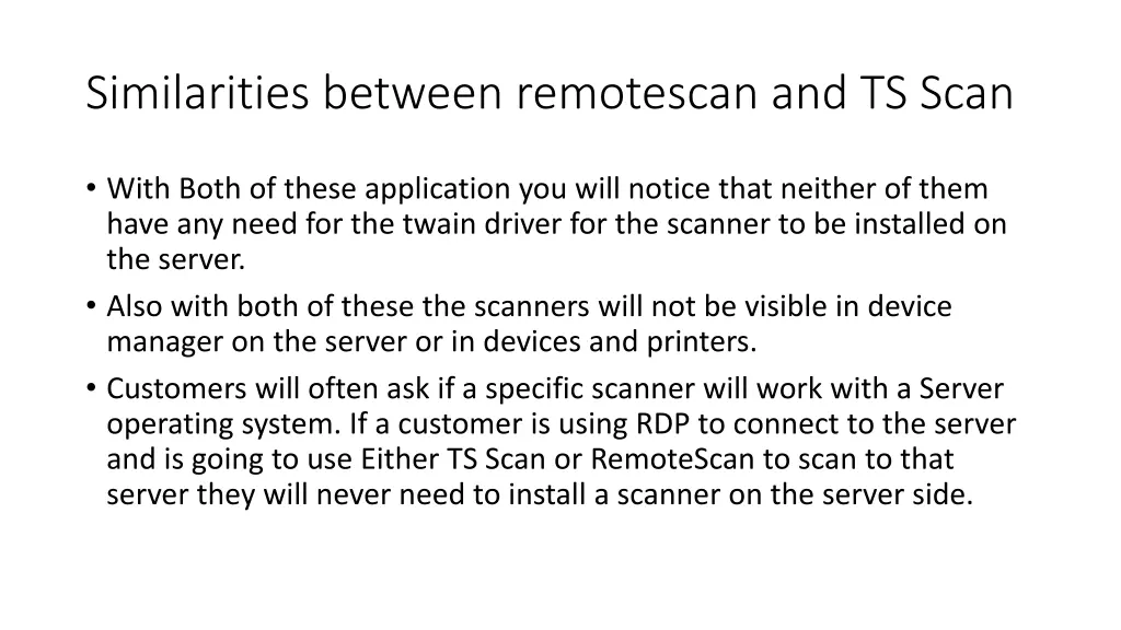 similarities between remotescan and ts scan