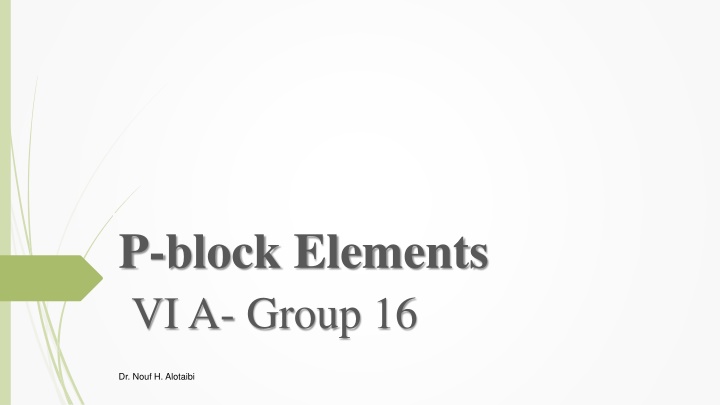 p block elements vi a group 16