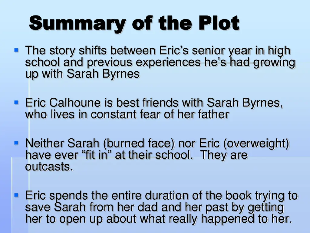 summary of the plot summary of the plot