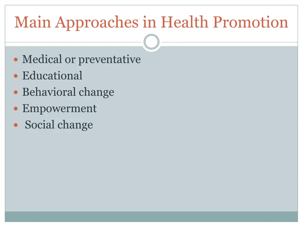 main approaches in health promotion