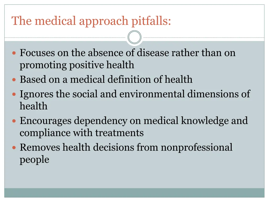 the medical approach pitfalls