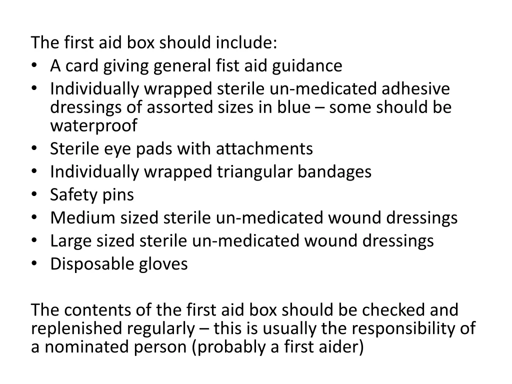 the first aid box should include a card giving