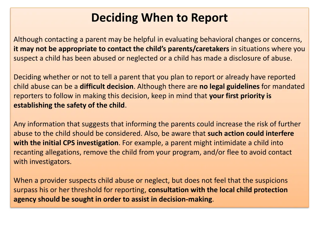 deciding when to report 1