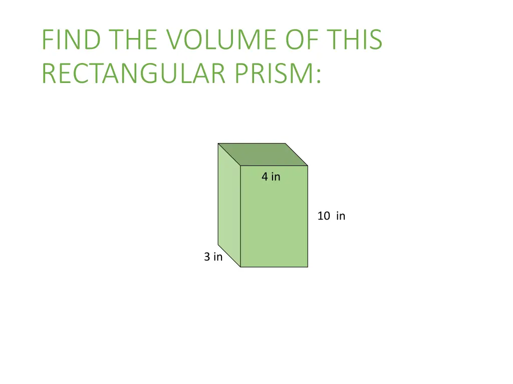 find the volume of this rectangular prism