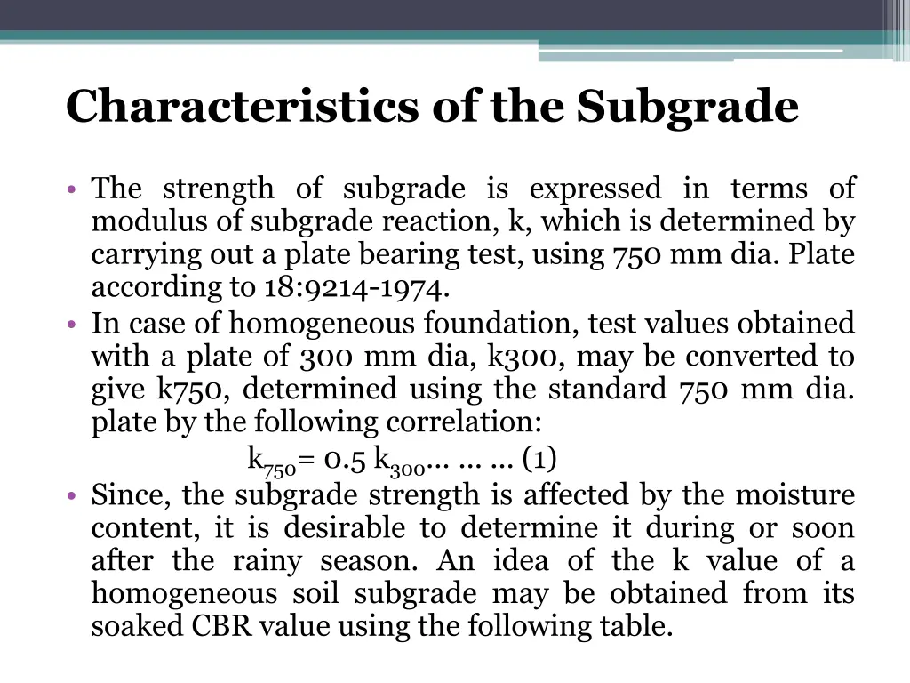 characteristics of the subgrade