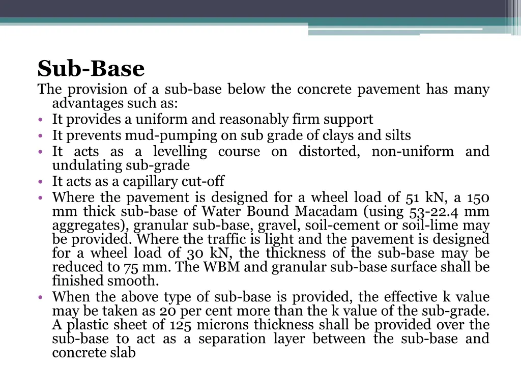 sub base the provision of a sub base below