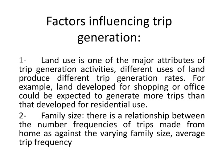 factors influencing trip generation