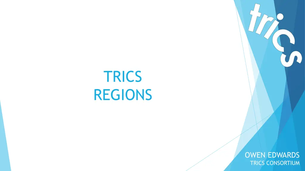 trics regions