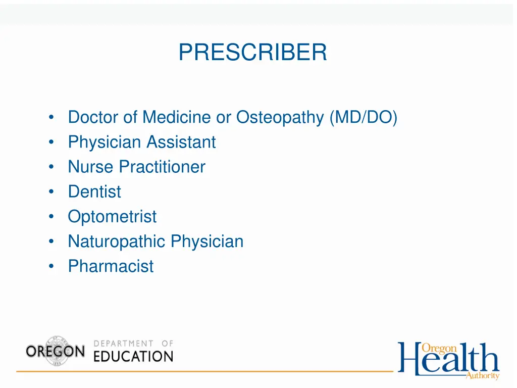 prescriber