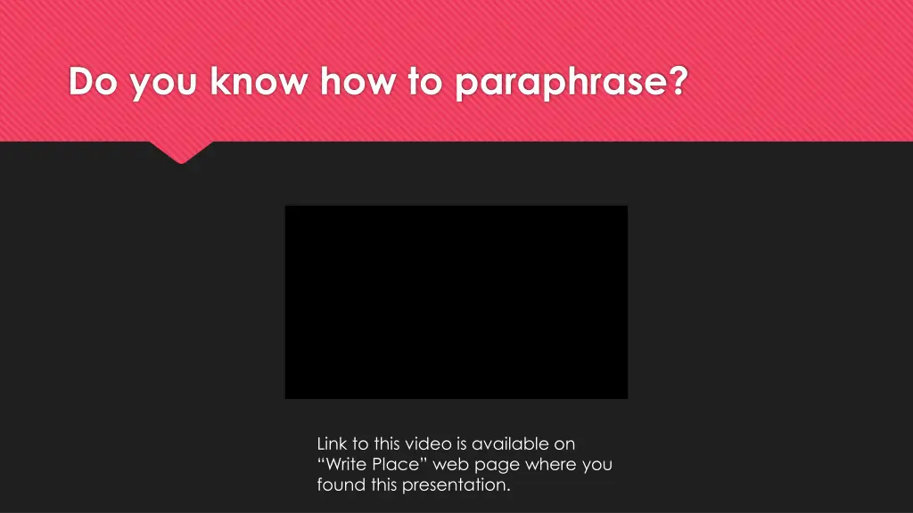 do you know how to paraphrase