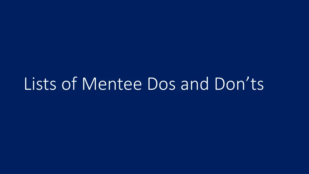 lists of mentee dos and don ts