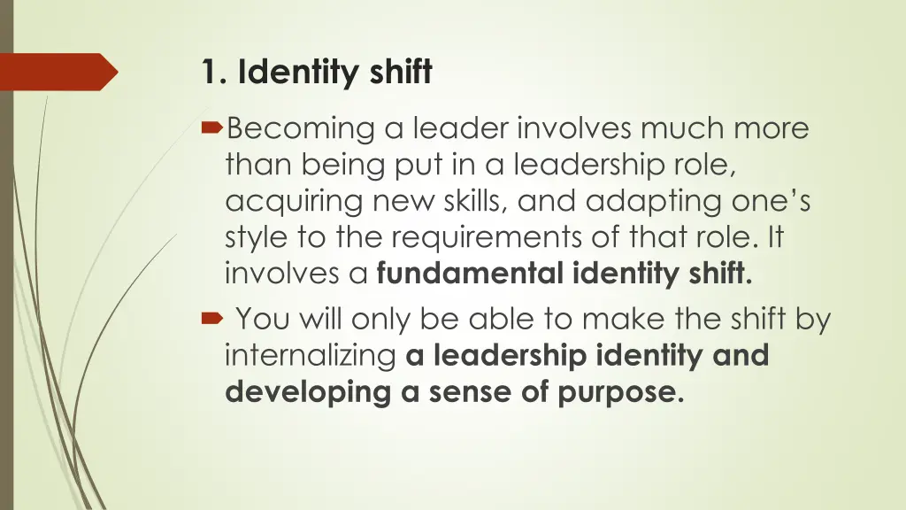 1 identity shift