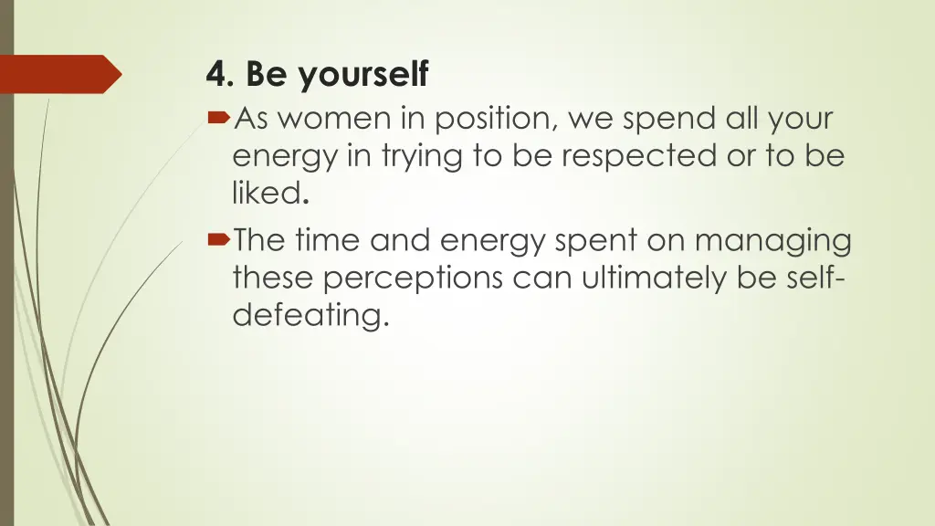 4 be yourself as women in position we spend