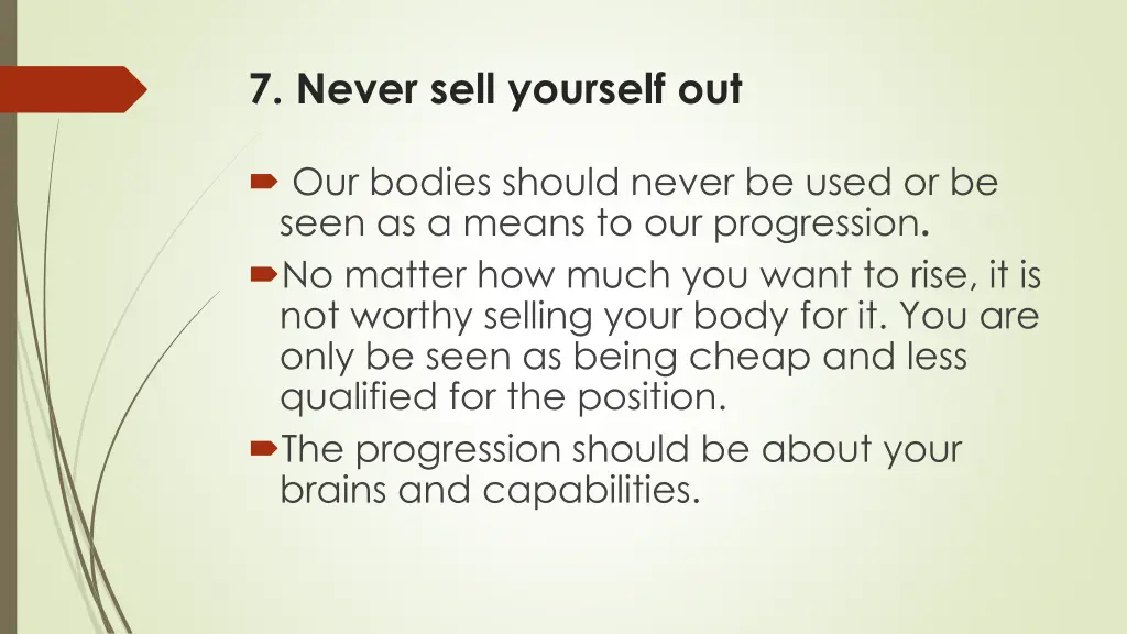 7 never sell yourself out