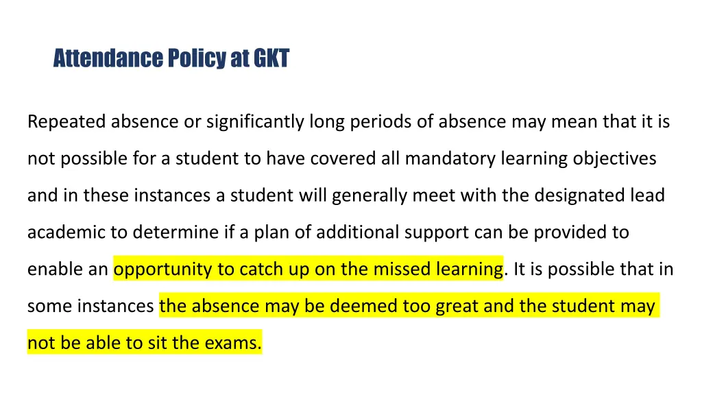 attendance policy at gkt 3