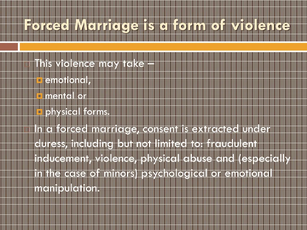 forced marriage is a form of violence