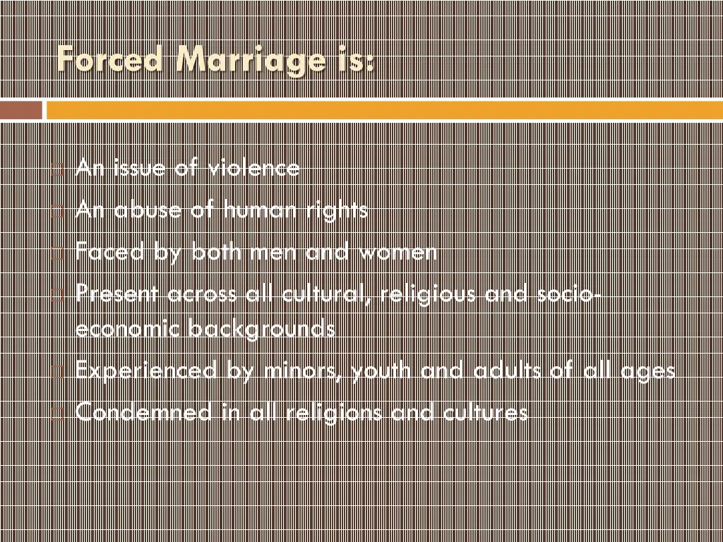 forced marriage is