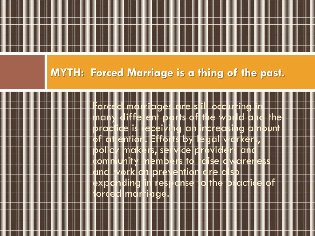 myth forced marriage is a thing of the past