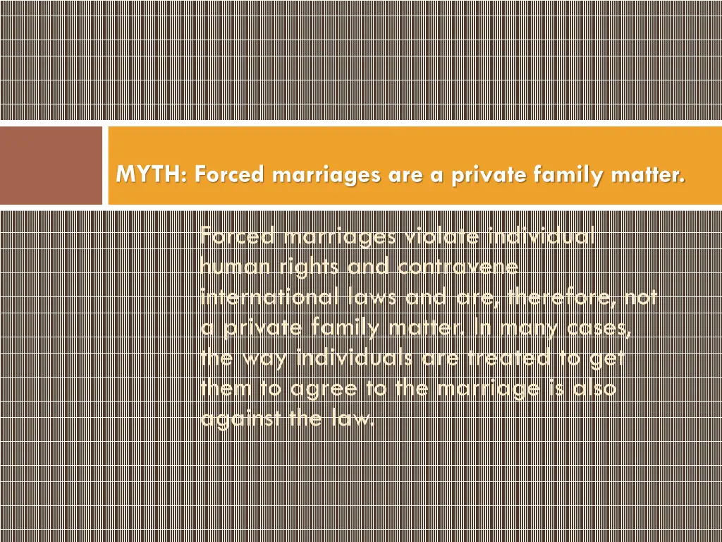 myth forced marriages are a private family matter