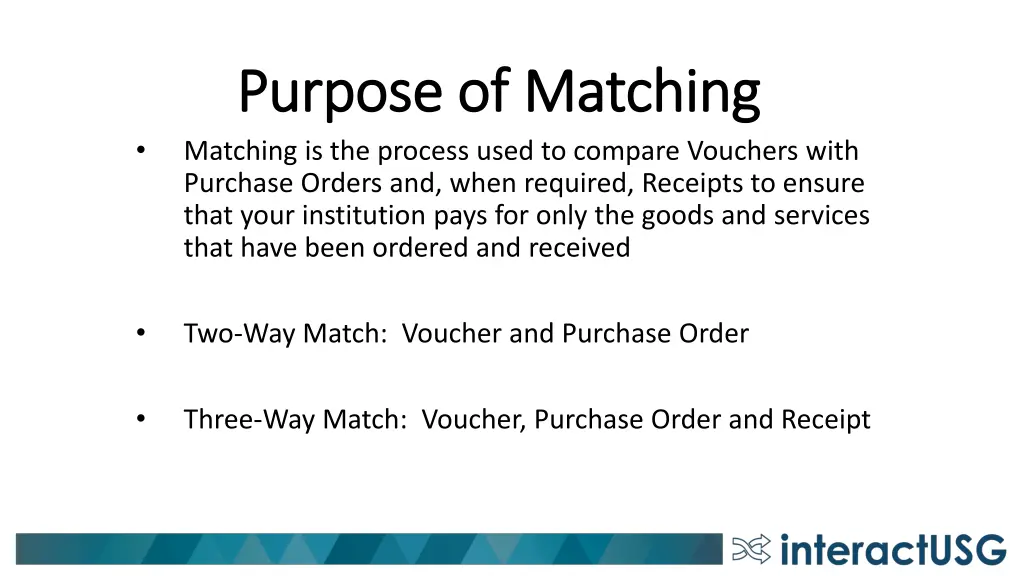 purpose purpose of matching of matching matching