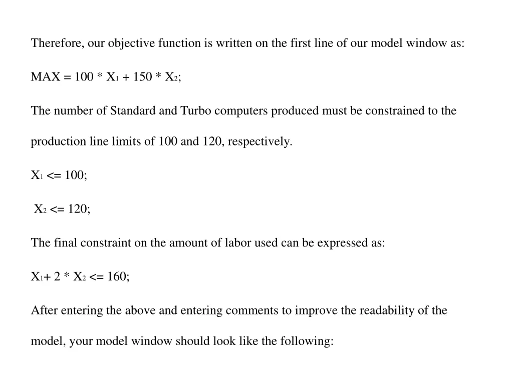 therefore our objective function is written