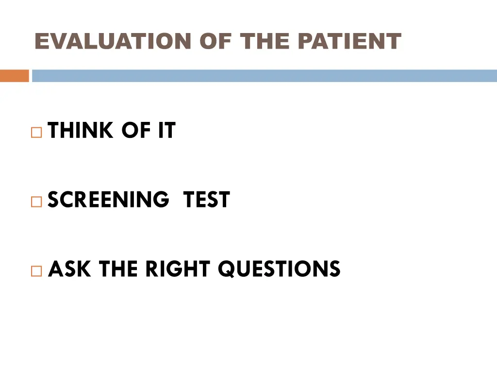 evaluation of the patient