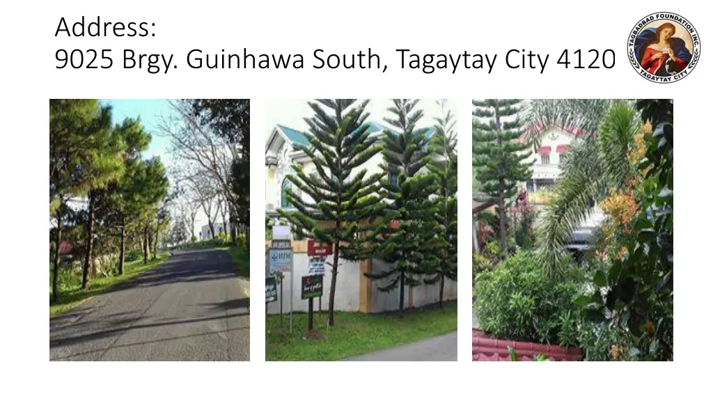 address 9025 brgy guinhawa south tagaytay city