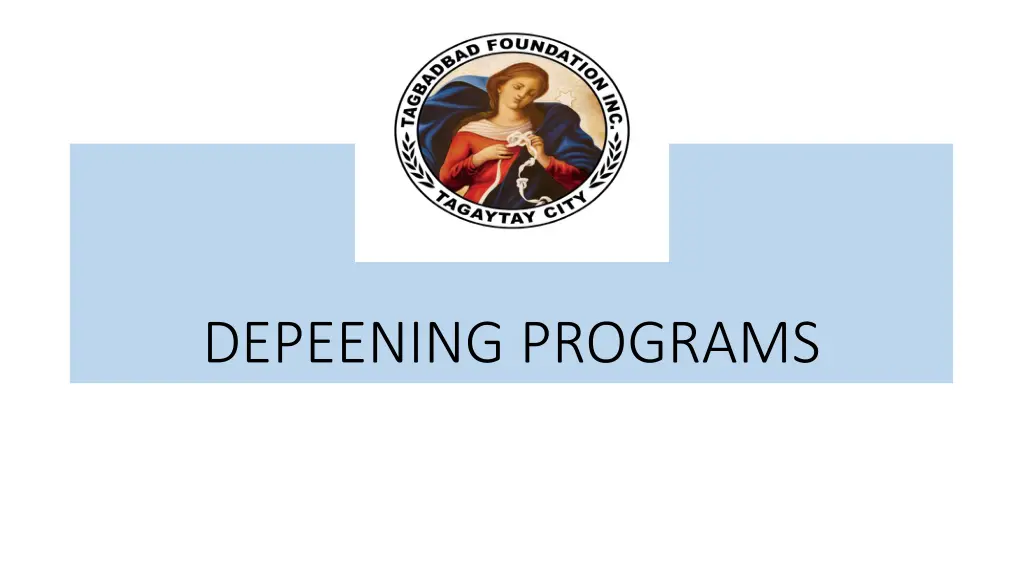 depeening programs